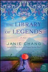 Book cover of The Library of Legends by Janie Chang