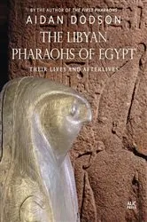 Book cover of The Libyan Pharaohs of Egypt by Aidan Dodson