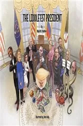 Book cover of The Liddle'est President by Majid M Padellan