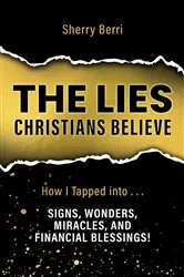 Book cover of The Lies Christians Believe by Sherry Berri