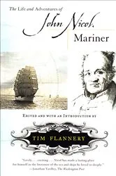 Book cover of The Life and Adventures of John Nicol, Mariner by Tim Flannery