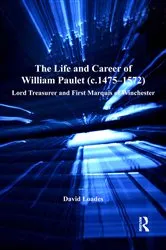 Book cover of The Life and Career of William Paulet (c.1475–1572) by David Loades