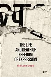 Book cover of The Life and Death of Freedom of Expression by Unknown