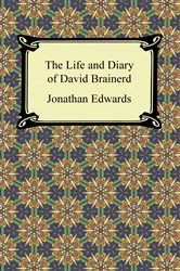Book cover of The Life and Diary of David Brainerd by David Brainerd
