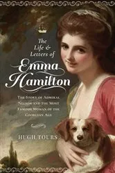 Book cover of The Life and Letters of Emma Hamilton by Unknown