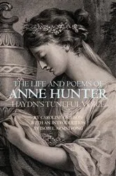 Book cover of The Life and Poems of Anne Hunter by Caroline Grigson