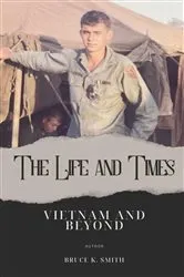 Book cover of The Life and Times of Bruce Smith by Smith, Bruce, K