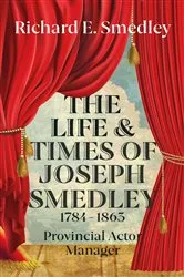 Book cover of The Life and Times of Joseph Smedley by Richard Smedley