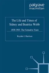 Book cover of The Life and Times of Sidney and Beatrice Webb by R. Harrison
