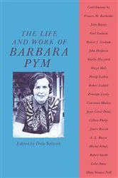 Book cover of The Life and Work of Barbara Pym by Dale Salwak