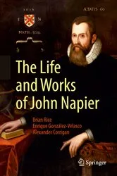 Book cover of The Life and Works of John Napier by Brian Rice