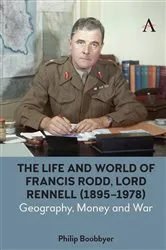 Book cover of The Life and World of Francis Rodd, Lord Rennell (1895-1978) by Philip Boobbyer