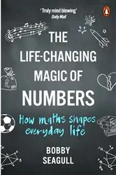 Book cover of The Life-Changing Magic of Numbers by Bobby Seagull
