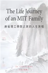 Book cover of The Life Journey of an MIT Family by Joyce Wang