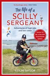 Book cover of The Life of a Scilly Sergeant by Colin Taylor