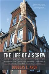 Book cover of The Life of a Screw by Douglas E. Arch