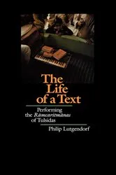 Book cover of The Life of a Text by Philip Lutgendorf