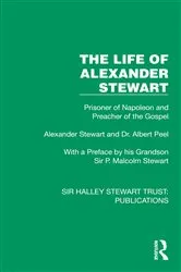 Book cover of The Life of Alexander Stewart by Alexander Stewart