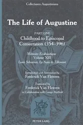Book cover of The Life of Augustine by Frederick van Fleteren