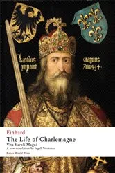 Book cover of The Life of Charlemagne by Einhard