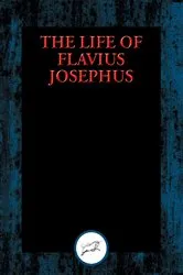 Book cover of The Life of Flavius Josephus by Flavius Josephus
