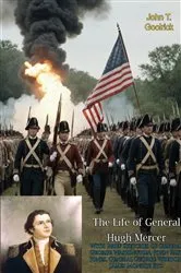 Book cover of The Life of General Hugh Mercer With Brief Sketches of General George Washington, by Unknown