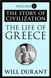 Book cover of The Life of Greece by Will Durant
