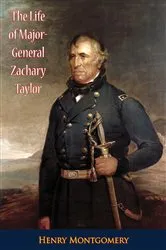 Book cover of The Life of Major-General Zachary Taylor by Unknown