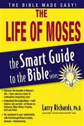 Book cover of The Life of Moses by Larry Richards
