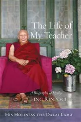 Book cover of The Life of My Teacher by Dalai Lama