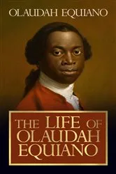Book cover of The Life of Olaudah Equiano by Unknown