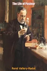 Book cover of The Life of Pasteur by Unknown