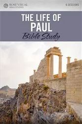 Book cover of The Life of Paul Bible Study by Rose Publishing