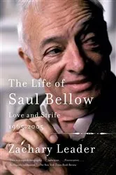 Book cover of The Life of Saul Bellow by Unknown