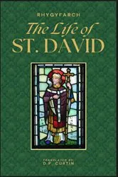 Book cover of The Life of St. David by Rhygyfarch