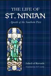 Book cover of The Life of St. Ninian by Aelred of Rievaulx