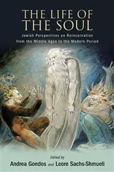 Book cover of The Life of the Soul by Andrea Gondos