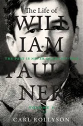 Book cover of The Life of William Faulkner by Unknown