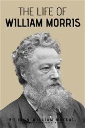 Book cover of The Life of William Morris by Unknown