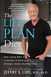 Book cover of The Life Plan Diet by Jeffry S. Life
