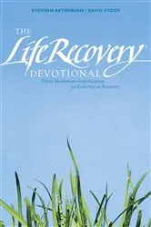 Book cover of The Life Recovery Devotional by Stephen Arterburn