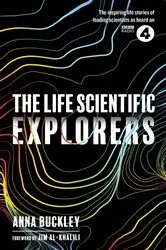 Book cover of The Life Scientific: Explorers by Unknown