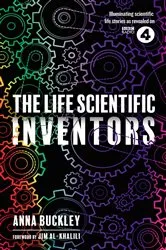 Book cover of The Life Scientific: Inventors by Anna Buckley