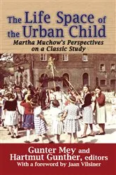 Book cover of The Life Space of the Urban Child by Gunter Mey