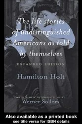 Book cover of The Life Stories of Undistinguished Americans as Told by Themselves by Werner Sollors