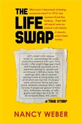 Book cover of The Life Swap by Nancy Weber