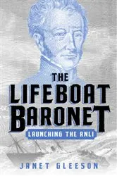 Book cover of The Lifeboat Baronet by Janet Gleeson
