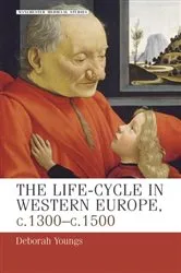 Book cover of The life–cycle in Western Europe, c.1300–c.1500 by S. H. Rigby