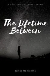 Book cover of The Lifetime Between (2nd ed.) by Nikki Merriman