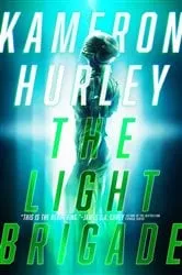 Book cover of The Light Brigade by Kameron Hurley